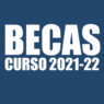 BECAS DE EDUCACIÓN CURSO 2021-2022