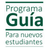 PROGRAMA GUÍA PARA NUEVOS ESTUDIANTES CURSO 2024-2025