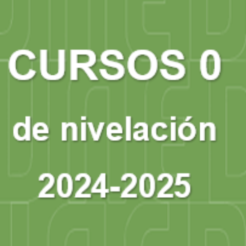 Cursos 0 de nivelación Curso 2024-2025 UNED-Illes Balears (online en directo y diferido por internet)