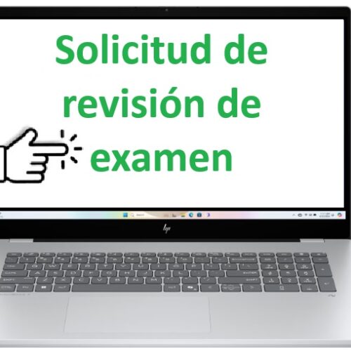 Revisión de exámenes: plazos y procedimiento